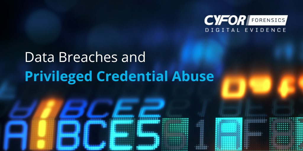 Privileged Credential Abuse