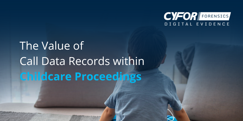 Call Data Records within Childcare Proceedings